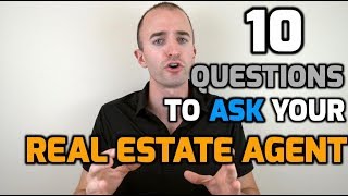 10 Questions to Ask Your Real Estate Agent When Buying a House  Hiring a Realtor Interview [upl. by Filberto253]