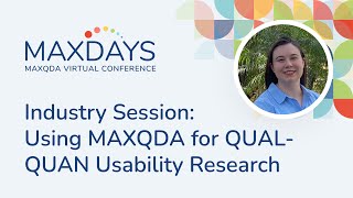 MAXDAYS 2024 Spotlight Session Using MAXQDA for QUALQUAN Usability Research [upl. by Eniluj]