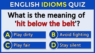 English Idioms Quiz  CAN YOU SCORE 3636 [upl. by Ilenay]