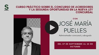 Curso práctico sobre el concurso de acreedores y la segunda oportunidad en la nueva Ley Concursal [upl. by Ronnholm107]