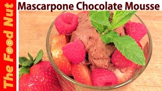 MASCARPONE CHOCOLATE MOUSSE DESSERT RECIPE [upl. by Wolff]