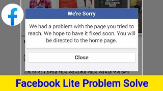 Fix Facebook Lite We’re Sorry We had a problem with the page you tried to reach Error Problem [upl. by Yesrej]