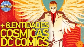 MAIS 8 ENTIDADES CÓSMICAS DA DC PARTE 2 [upl. by Cj751]