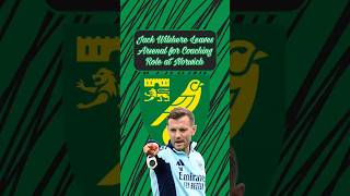 Jack Wilshere Leaves Arsenal for Coaching Role at Norwich [upl. by Elbert]