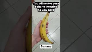 ALIMENTOS LOW CARB QUE SOLTAM OU PRENDEM O INTESTINO dietalowcarb [upl. by Kellsie]