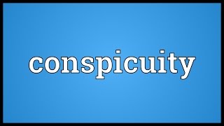 Conspicuity Meaning [upl. by Cedell]