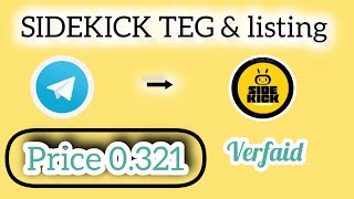 Sidekick TEG amp listing date confirm ✅ price prediction 0321 🥵 verfaid Airdrop ✅💯🔥 [upl. by Alexandria]