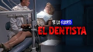 EL Dentista The Dentist [upl. by Leahci]