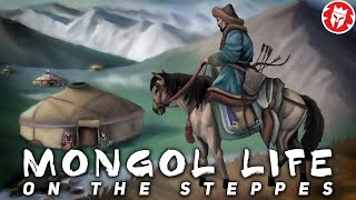 How the Mongols Lived in the Steppe [upl. by Knipe550]