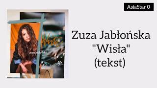 Zuza Jabłońska  Wisła  TEKST [upl. by Tommie]