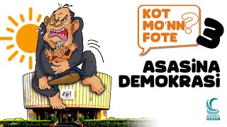 Kot Monn Fote 3  Asasina Demokrasi [upl. by Ruffi289]