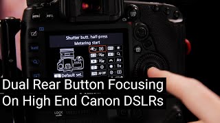 Dual Rear Button Canon AF Configuration [upl. by Oj]