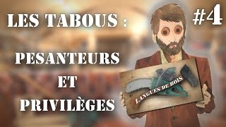 Langues de bois 4  Briser les tabous  pesanteurs et privilèges [upl. by Gabi]