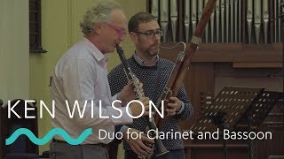 KEN WILSON Duo for Clarinet and Bassoon [upl. by Adnilym]