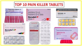 Top 10 Pain killer Tablets ll दर्द के लिए सबसे अच्छी दवाई ll Pharma lectures ll [upl. by Ainel315]