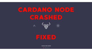 Daedalus Wallet  Cardano Node Crashed [upl. by Yesnikcm]