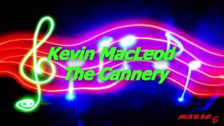 The Cannery  Kevin MacLeod [upl. by Bubalo862]