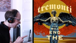 REACTING to Tremonti Just Too Much The End Will Show Us How [upl. by Drue444]