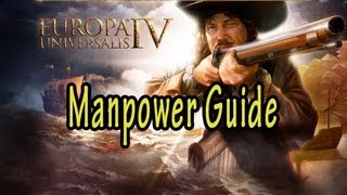 Europa Universalis IV Manpower Guide [upl. by Ulda]