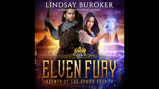 Elven Fury  Book 4 in Agents of the Crown 4 epic fantasy audiobook full and unabridged [upl. by Arly]