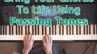 Piano Chords Bring em to life using Passing Tones [upl. by Esiuol]