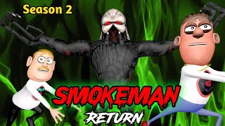 Smokeman Horror Story Season 2 Full Episode  Guptaji Mishraji [upl. by Debi]