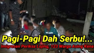 Imigresen Mengganas Lagi 123 PATI Dicekup Di Lojing [upl. by Assenar]