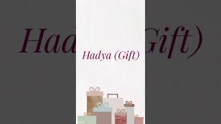 Hadya Gift [upl. by Jedediah]