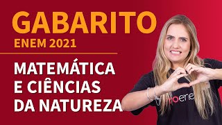 Gabarito ENEM 2021  CIÊNCIAS DA NATUREZA E MATEMÁTICA  ProEnem [upl. by Adnylem]