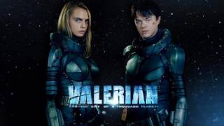 Trailer Music Valerian and the City of a Thousand Planets Theme Song 2017  Soundtrack Valerian [upl. by Vasti]