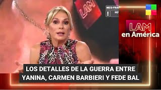 La guerra entre Yanina Latorre Carmen Barbieri y Fede Bal  LAM  Programa completo 280923 [upl. by Nottap]