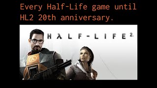 Playing Every HalfLife Game Until HL2 20th Anniversary  HalfLife 2 [upl. by Fraya]