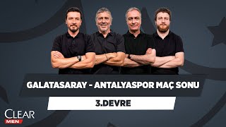 Galatasaray  Antalyaspor Maç Sonu  Ersin D  Metin Tekin amp Önder Özen amp Uğur K  3 Devre [upl. by Danziger]