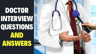 Doctor Interview Questions With Example Answers [upl. by Fonsie]