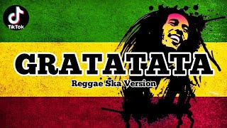 GRATATATA REGGAE SKA VERSION konfus ratataTiktokvirall2021 [upl. by Eceinahs]