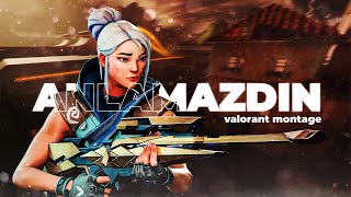 ANLAMAZDIN  Valorant Montage [upl. by Alled]