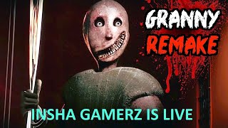 GRANNY IS LIVE  INSHA GAMERZ  GRANNY [upl. by Ennaeirb]