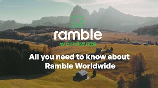 All you need to know about Ramble Worldwide [upl. by Ellebana312]