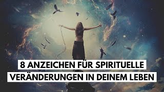 Gesetz der Resonanz 8 Anzeichen für spirituelle Veränderungen in deinem Leben [upl. by Mor]