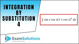 Integration by Substitution  4   ExamSolutions [upl. by Trinidad]