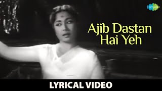 Ajib Dastan Hai Yeh  Lyrical Video  Dil Apna Aur Preet Parai  Instagram Hits  Lata Mangeshkar [upl. by Nwahsd]