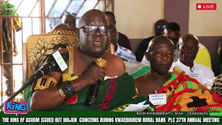 ASUOM CHIEF ISSUED OUT MAJOR CONCERNS DURING KWAEBIBIREM RURAL BANK ANNUAL MEETING [upl. by Virgina]