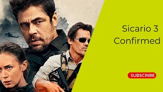 Why Sicario 3 Movie is Highly Anticipated by Fans [upl. by Halilak]