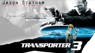 Transporter 3 2008 Movie  Jason Statham Natalya Rudakova  Transporter 3 Movie Full Facts Review [upl. by Ellenhoj68]