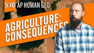 CONSEQUENCES of Modern Agriculture AP Human Geo Review—Unit 5 Topic 10 [upl. by Roanne]