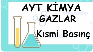 Kısmi Basınç GAZLAR AYT11Sınıf Kimya 24 [upl. by Annaet]