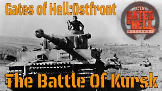 The Battle Of Kursk  July 1943  Call to Arms  Gates of Hell  Ostfront [upl. by Anaynek]