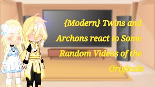 Modern Twins and Archons react to some Random Videos of the Originals Genshin Impact [upl. by Erena]