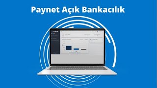 Paynet Açık Bankacılık Open Banking Nedir [upl. by Llewsor380]