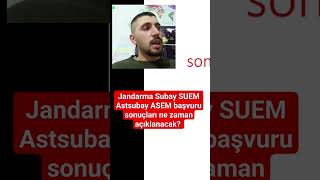 Jandarma Subay SUEM Astsubay ASEM başvuru sonuçları ne zaman açıklanacak Süreç nasıl işleyecek [upl. by Buyse]